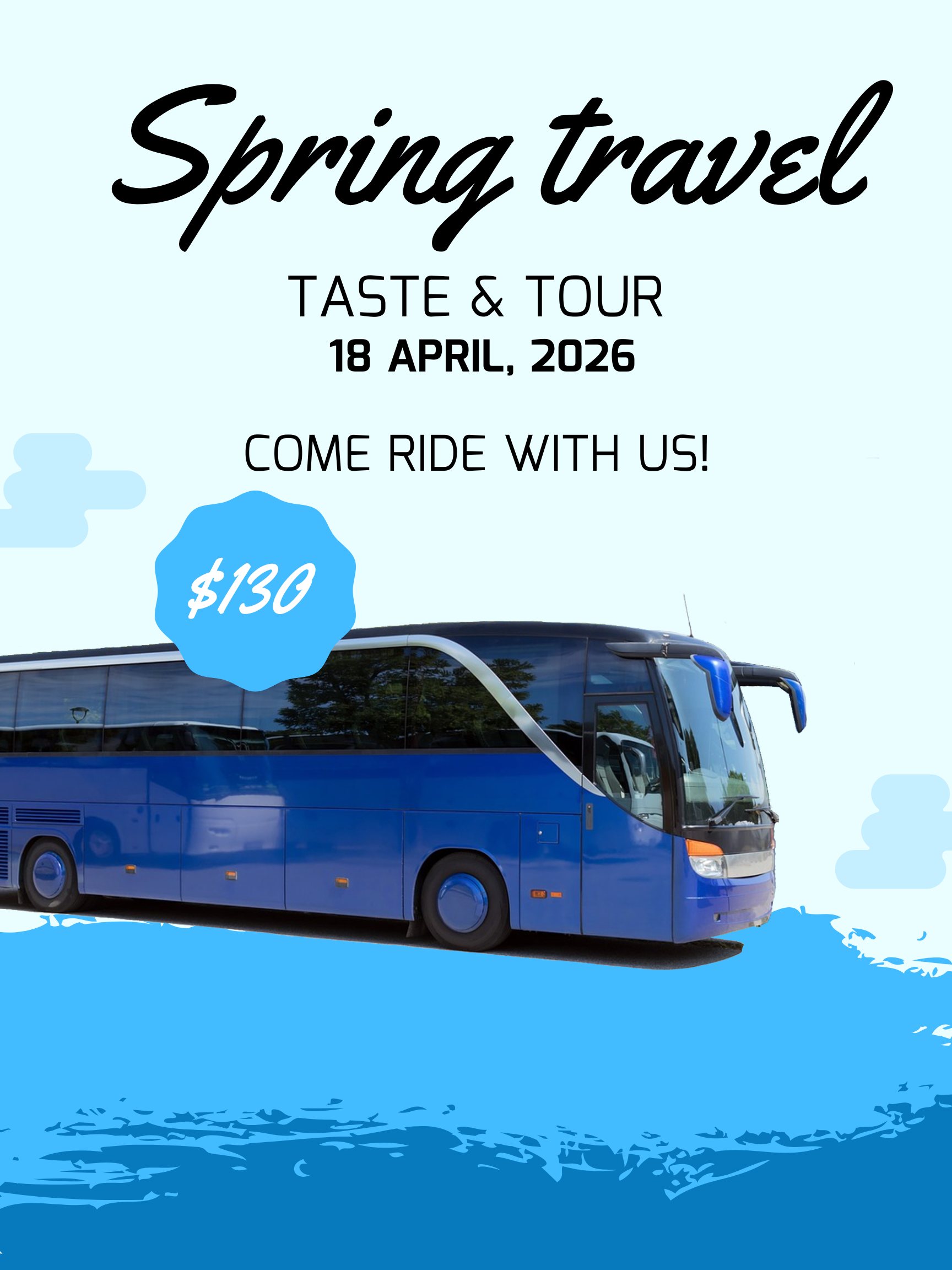 CALL IN ONLY: Spring Travel Taste & Tour